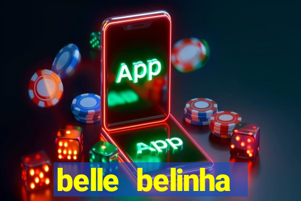 belle belinha vazados privacy